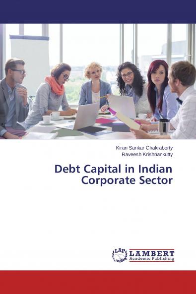 Debt Capital in Indian Corporate Sector
