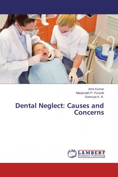 Dental Neglect
