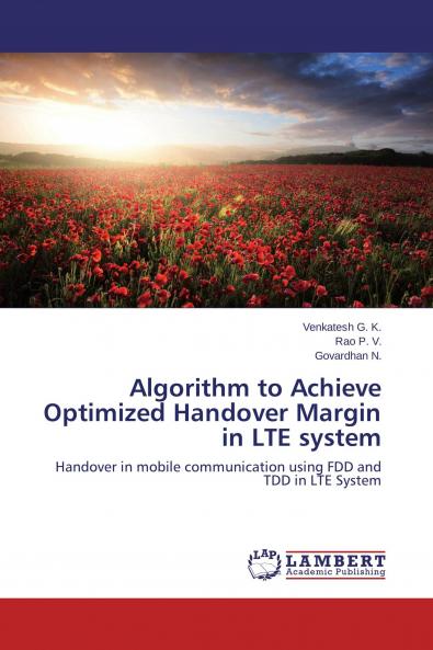Algorithm to Achieve Optimized Handover Margin in LTE system