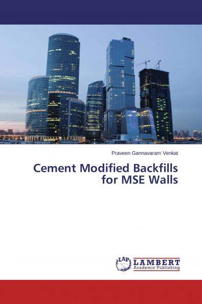 Cement Modified Backfills for MSE Walls