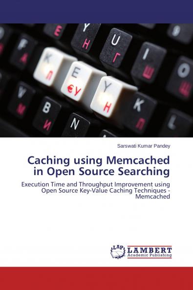 Caching using Memcached in Open Source Searching