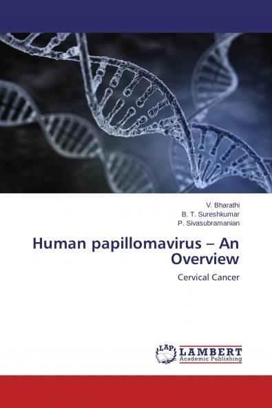 Human papillomavirus - An Overview