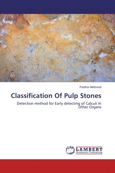 Classification Of Pulp Stones