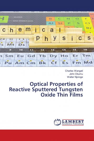 Optical Properties of Reactive Sputtered Tungsten Oxide Thin Films