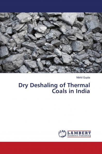 Dry Deshaling of Thermal Coals in India