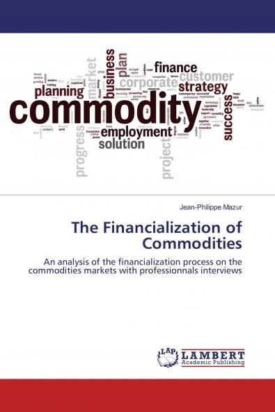 The Financialization of Commodities