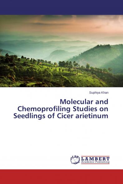 Molecular and Chemoprofiling Studies on Seedlings of Cicer arietinum