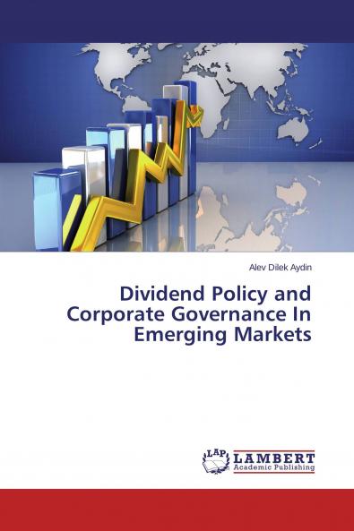 Dividend Policy and Corporate Governance In Emerging Markets