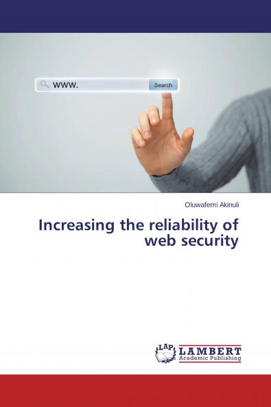 Increasing the reliability of web security