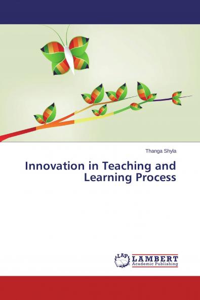 Innovation in Teaching and Learning Process