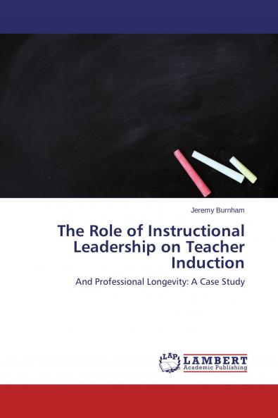 The Role of Instructional Leadership on Teacher Induction