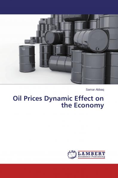 Oil Prices Dynamic Effect on the Economy