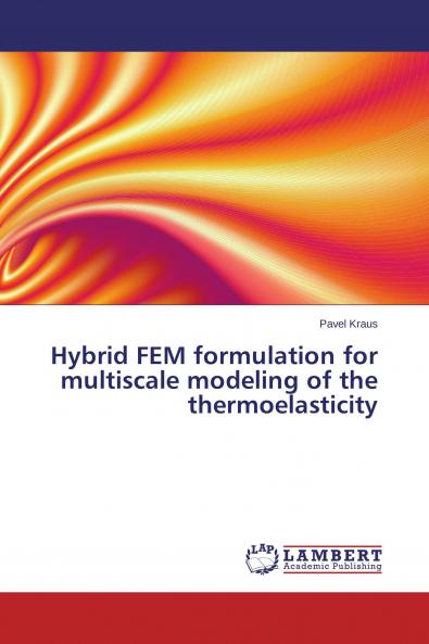 Hybrid FEM formulation for multiscale modeling of the thermoelasticity