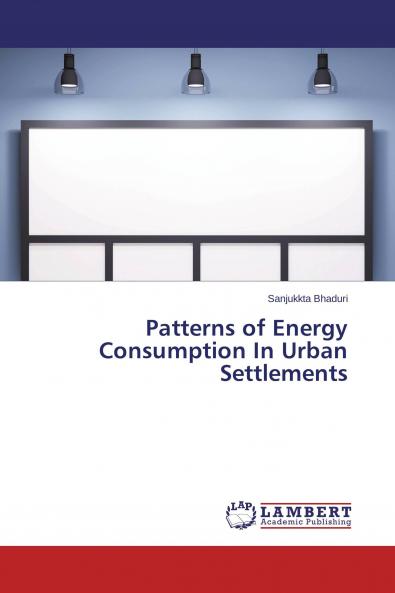 Patterns of Energy Consumption In Urban Settlements