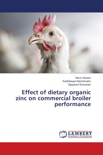 Effect of dietary organic zinc on commercial broiler performance