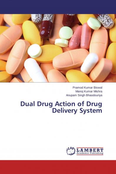 Dual Drug Action of Drug Delivery System