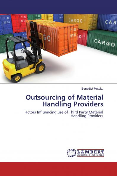 Outsourcing of Material Handling Providers