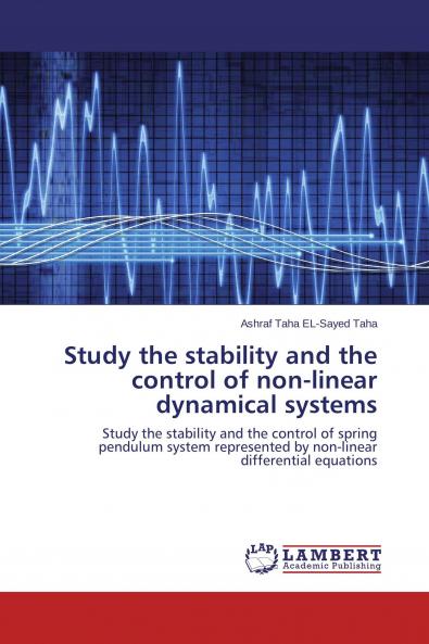 Study the stability and the control of non-linear dynamical systems
