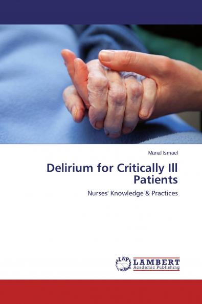 Delirium for Critically Ill Patients