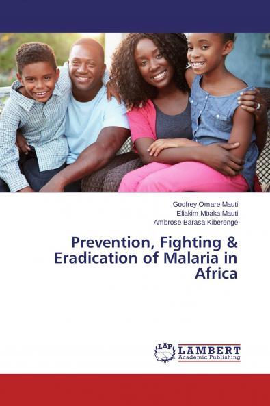 Prevention Fighting & Eradication of Malaria in Africa
