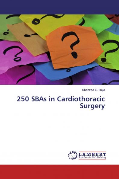 250 SBAs in Cardiothoracic Surgery