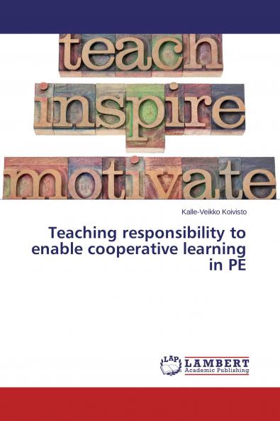 Teaching responsibility to enable cooperative learning in PE