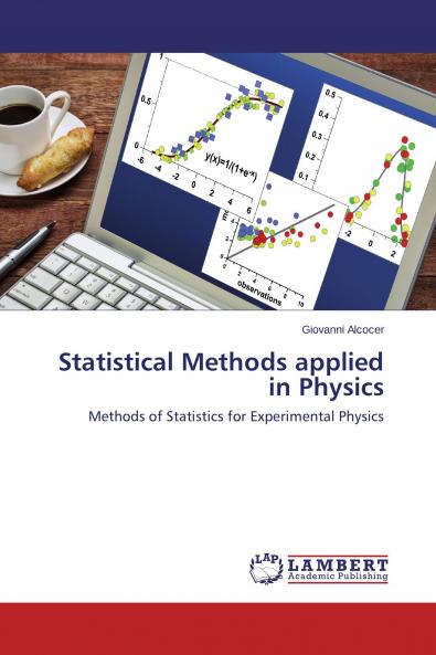 Statistical Methods applied in Physics