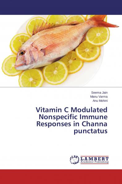 Vitamin C Modulated Nonspecific Immune Responses in Channa punctatus