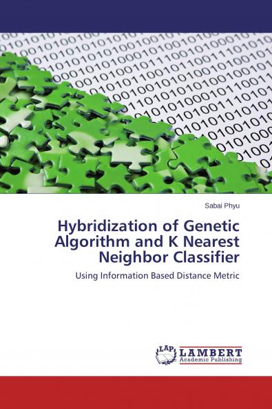 Hybridization of Genetic Algorithm and K Nearest Neighbor Classifier