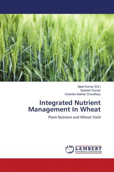Integrated Nutrient Management In Wheat
