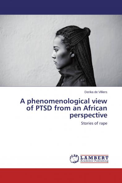 A phenomenological view of PTSD from an African perspective