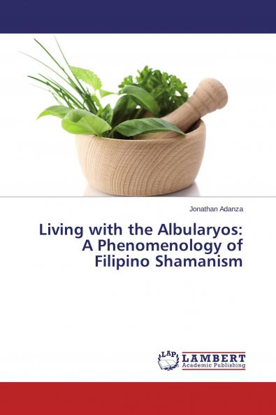 Living with the Albularyos