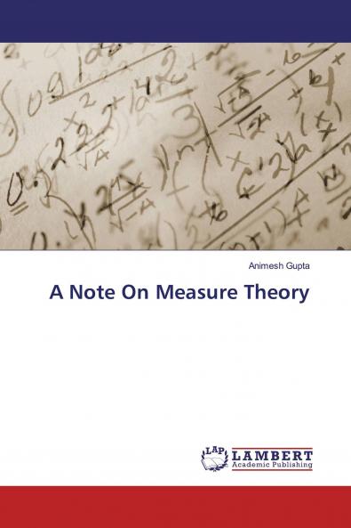 A Note On Measure Theory