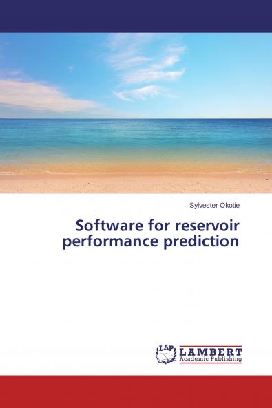 Software for reservoir performance prediction
