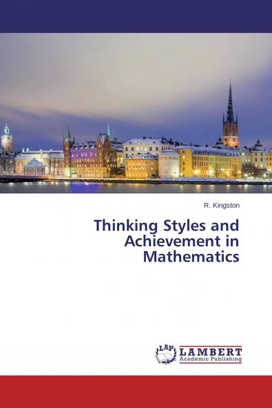Thinking Styles and Achievement in Mathematics