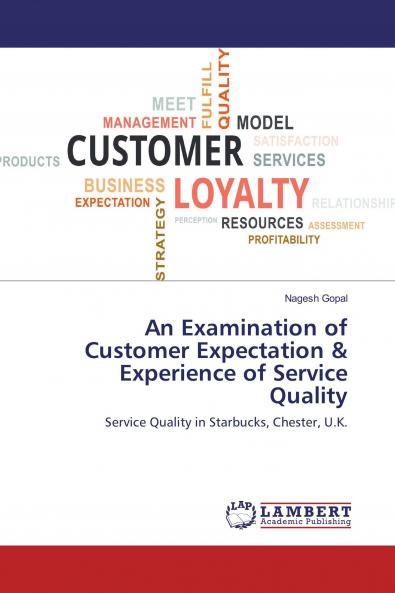 An Examination of Customer Expectation & Experience of Service Quality