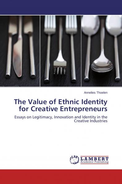 The Value of Ethnic Identity for Creative Entrepreneurs