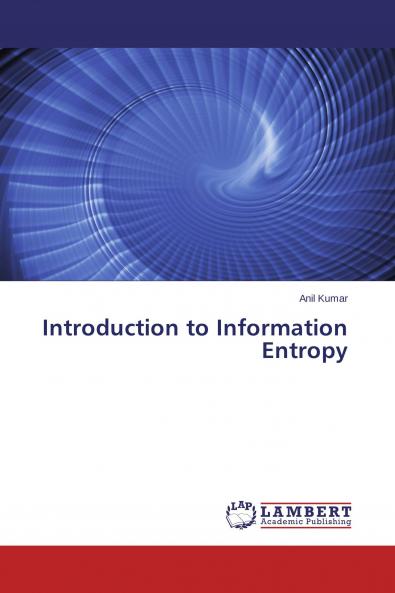 Introduction to Information Entropy