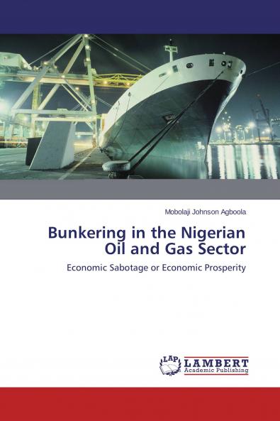 Bunkering in the Nigerian Oil and Gas Sector