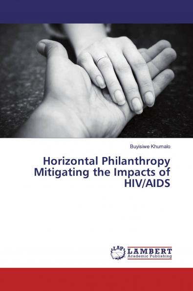 Horizontal Philanthropy Mitigating the Impacts of HIV/AIDS