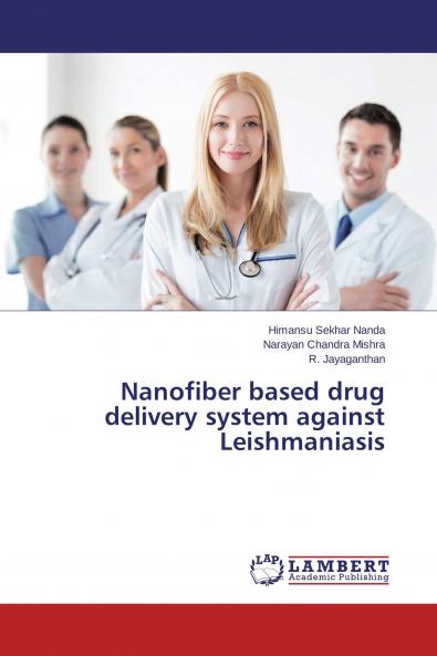 Nanofiber based drug delivery system against Leishmaniasis