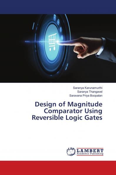 Design of Magnitude Comparator Using Reversible Logic Gates