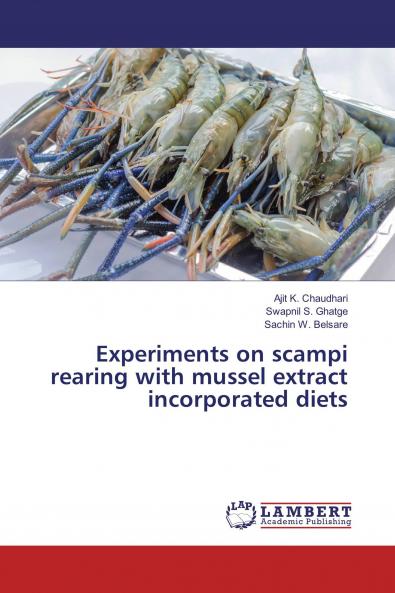 Experiments on scampi rearing with mussel extract incorporated diets