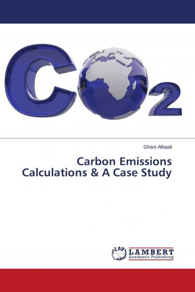 Carbon Emissions Calculations & A Case Study