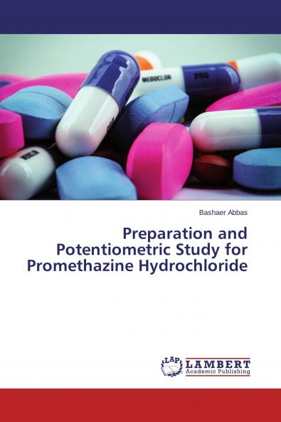 Preparation and Potentiometric Study for Promethazine Hydrochloride