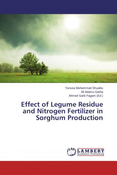 Effect of Legume Residue and Nitrogen Fertilizer in Sorghum Production