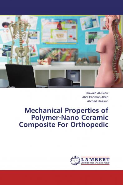 Mechanical Properties of Polymer-Nano Ceramic Composite For Orthopedic
