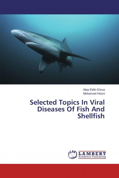 Selected Topics In Viral Diseases Of Fish And Shellfish