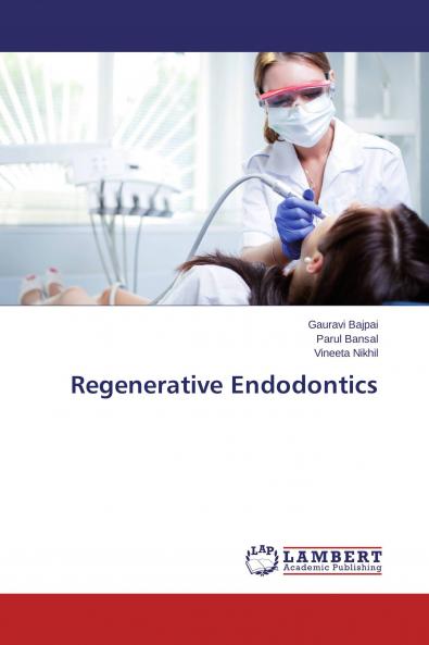 Regenerative Endodontics