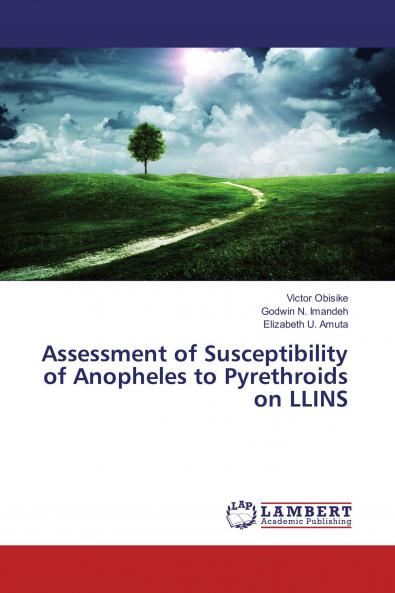 Assessment of Susceptibility of Anopheles to Pyrethroids on LLINS